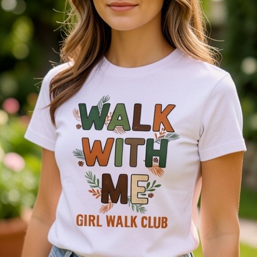 Walk With Me Girl Walk Club 花のタイポグラフィ Tシャツ