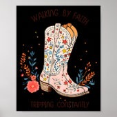Walking By Faith Tripng Constantly Christian Weste ポスター (正面)