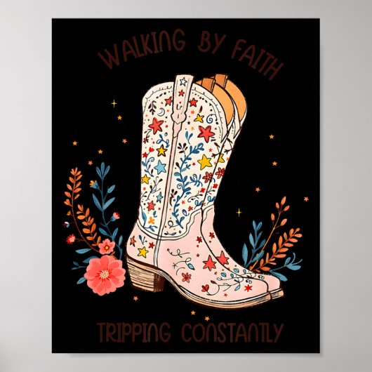 Walking By Faith Tripng Constantly Christian Weste ポスター (正面)