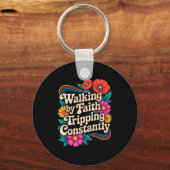 Walking By Faith Tripping Constantly Funny Walk Wi キーホルダー (正面)