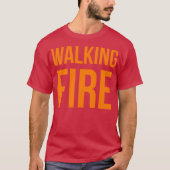 Walking Fire Tシャツ (正面)
