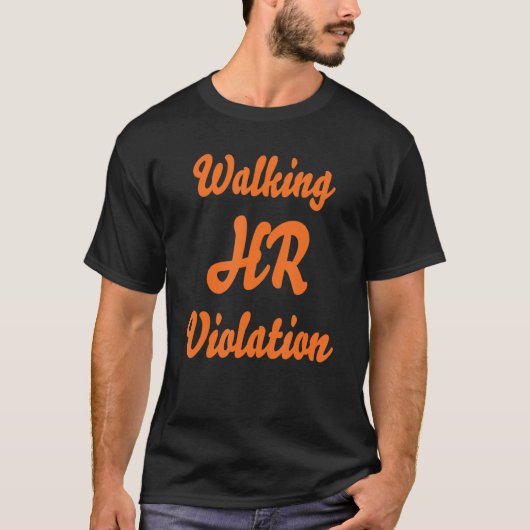 Walking HR Violation Apparel Tシャツ (正面)