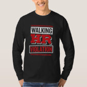 Walking HR Violation Human Resource Tシャツ (正面)