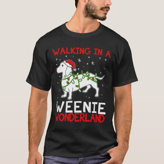 Walking In A Weenie Wonderland Christmas Dachshund Tシャツ (正面)