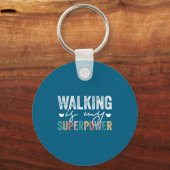 Walking Is My Superwer Funny Walking Quote Men Wom キーホルダー (正面)