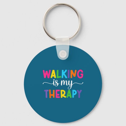 Walking Is My Therapy Funny Walking Quote Men Wome キーホルダー (正面)