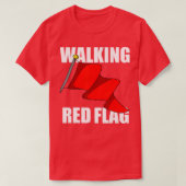 Walking Red Flag Tシャツ (デザイン正面)