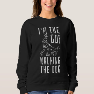 Walking the dog - accessories. Funny dog statement スウェットシャツ