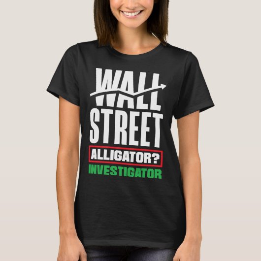 Wall Street Alligator Investigator Investor Day Tシャツ (正面)