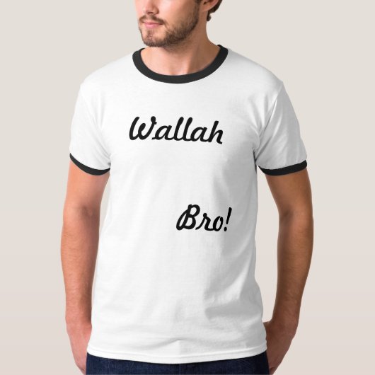 Wallah Bro! Tシャツ (正面)