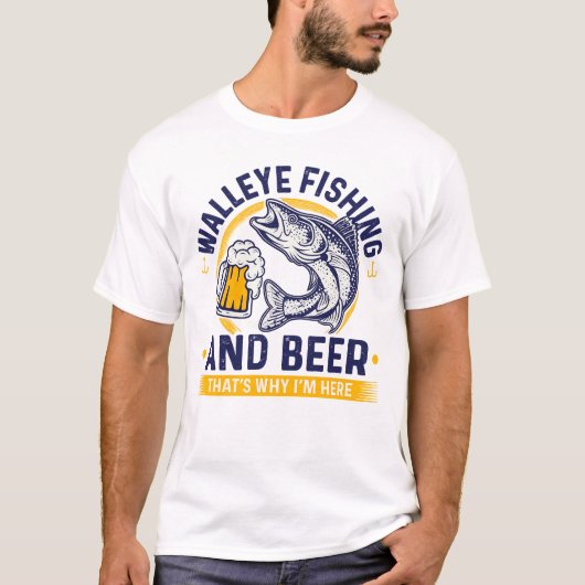 Walleye Fishing and Beer T-Shirt Tシャツ (正面)