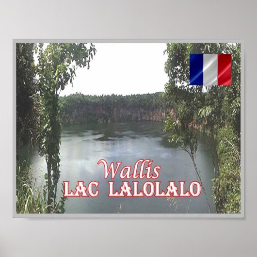 Wallis - Lac Lalolalo - Wallis and Futuna - ポスター (正面)