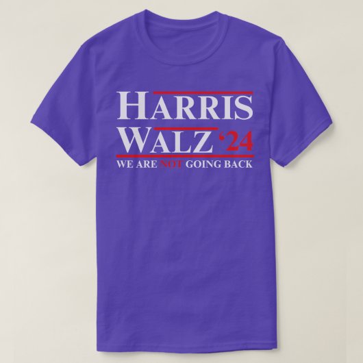 Walz2024wearenotgoingback Tシャツ (デザイン正面)