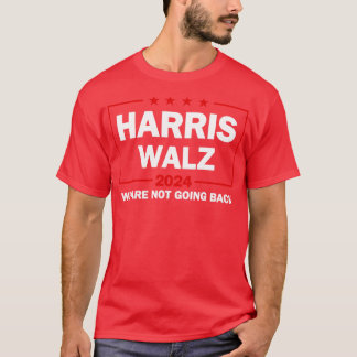 Walz 2024我々は戻らないTシャツ4 Tシャツ