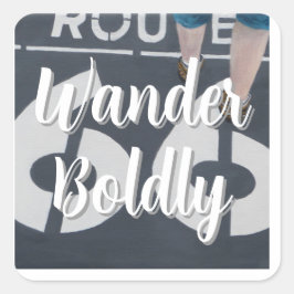 Wander Boldly スクエアシール