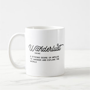 Wanderlustの定義 コーヒーマグカップ
