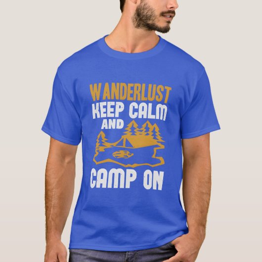 Wanderlustの精神で、のんびりキャンプを楽しもうギフト Tシャツ (正面)