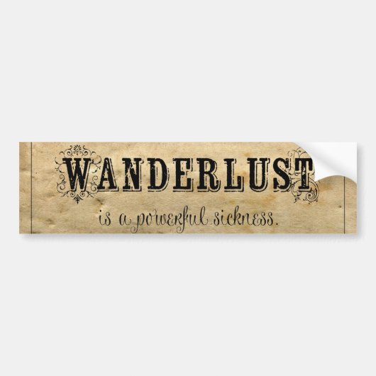 Wanderlustは強力な病気です バンパーステッカー (正面)