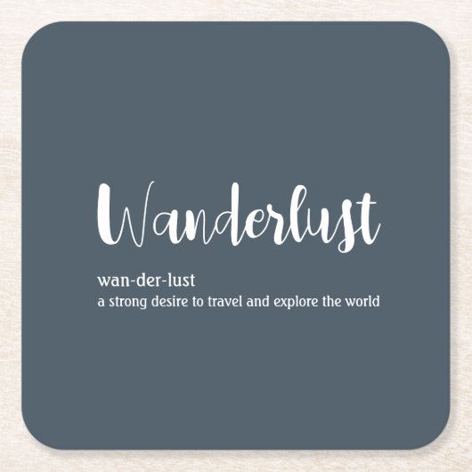 Wanderlust定義ホワイトグレーブルー スクエアペーパーコースター (正面)