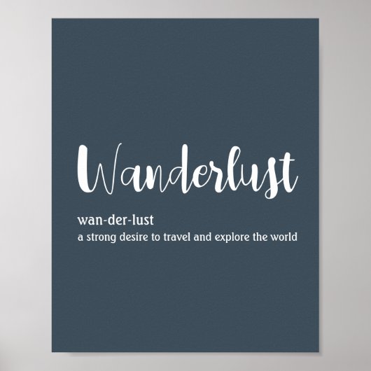 Wanderlust定義ホワイトグレーブルー ポスター (正面)