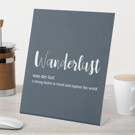 Wanderlust定義ホワイトグレーブルー 台座サイン (インサイチュ)