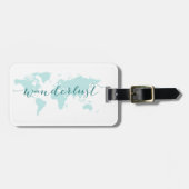 Wanderlust、走行する欲求ティール(緑がかった色)の世界地図 ラゲッジタグ (正面横)