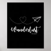 Wanderlust - Travel - Motivational Graphic Tee  ポスター (正面)