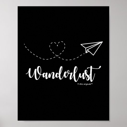 Wanderlust - Travel - Motivational Graphic Tee  ポスター (正面)