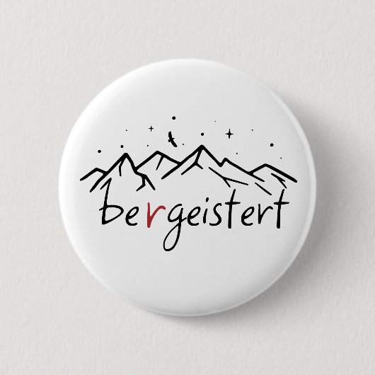 Wandern Berge Bergeistert Alpen Wortspiel 缶バッジ (正面)