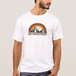 Wanderung Berge Bergeistert lustiges kreatives Tシャツ