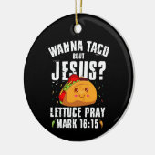 Wanna Taco Bour Jesus Cinco de Mayo Christian セラミックオーナメント (左)