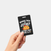 Wanna Taco Bour Jesus Cinco de Mayo Christian バッジ (Handheld)