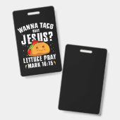 Wanna Taco Bour Jesus Cinco de Mayo Christian バッジ (Front & Back)