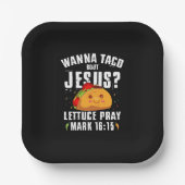 Wanna Taco Bour Jesus Cinco de Mayo Christian ペーパープレート (正面)