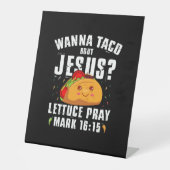 Wanna Taco Bour Jesus Cinco de Mayo Christian 台座サイン (正面)