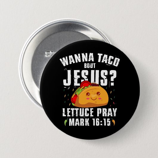Wanna Taco Bour Jesus Cinco de Mayo Christian 缶バッジ (正面&裏面)
