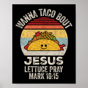 Wanna Taco Bour Jesus Cinco De Mayo Women Chri ポスター