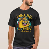 Wanna Taco Bout Jesus Cinco de Mayo Women Chri Tシャツ (正面)