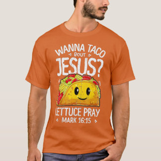 Wanna Taco Bout Jesus Cinco de Mayo Women Chri Tシャツ