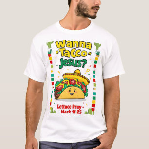 Wanna Taco Bout Jesus Cinco de Mayo Women Chri Tシャツ