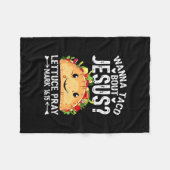 Wanna Taco Bout Jesus Cinco De Mayo Women Men フリースブランケット (正面(横))