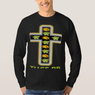 Wanna Taco Bout Jesus Lettuce Pray Christian Pun   Tシャツ
