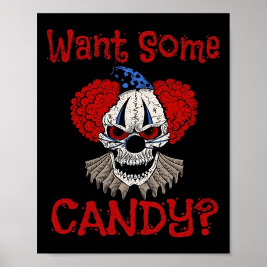 Want Some Candy Scary Distressed Evil Clown Hallow ポスター (正面)