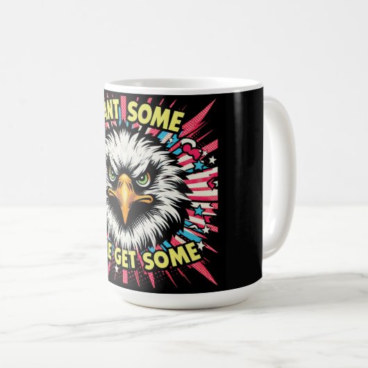 "Want Some? Eagle" Bold Coffee Mug コーヒーマグカップ (正面右)