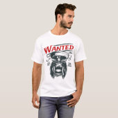 Wanted Dead Alive Reward Funny Humor Saying Tシャツ (正面フル)