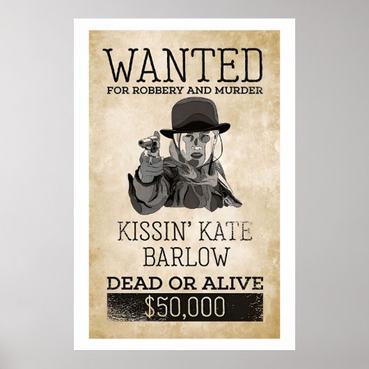 Wanted Dead Or Alive Kissin Kate Barlowポスター ポスター (正面)