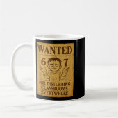 Wanted For Disturbing Clrooms Everywhere Funny 6 7 コーヒーマグカップ (左)