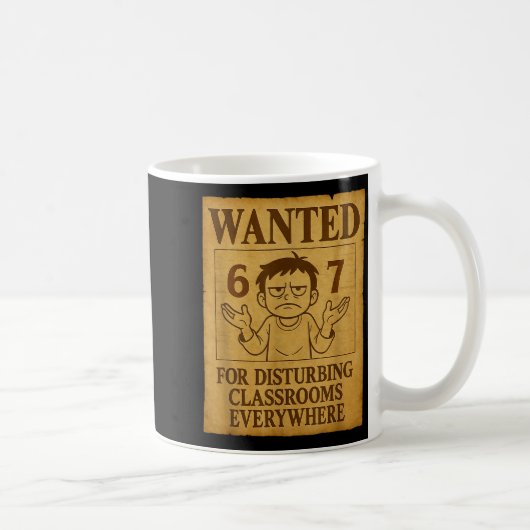 Wanted For Disturbing Clrooms Everywhere Funny 6 7 コーヒーマグカップ (右)