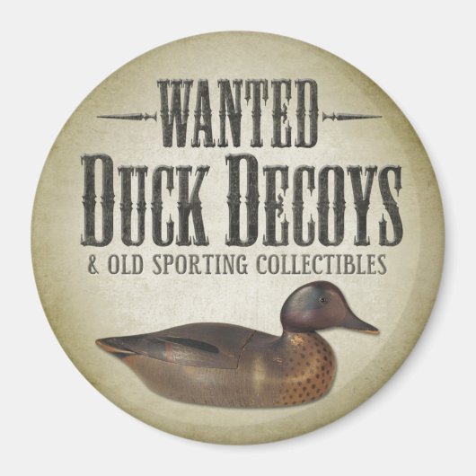 Wanted - Old Duck Decoys マグネット (正面)