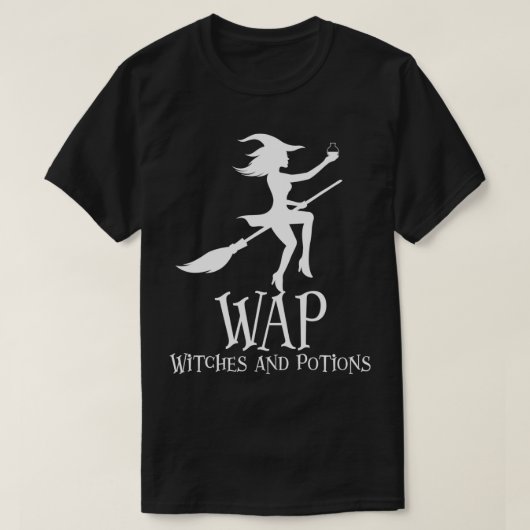 WAP魔女とポーション面白いハロウィーンウィッチ Tシャツ (デザイン正面)